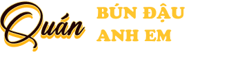 Bún đậu Anh em